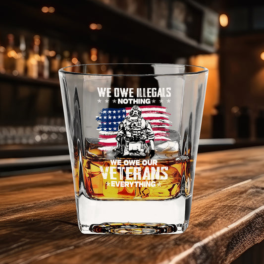 We Owe Our Veterans Everything Glass NG0005